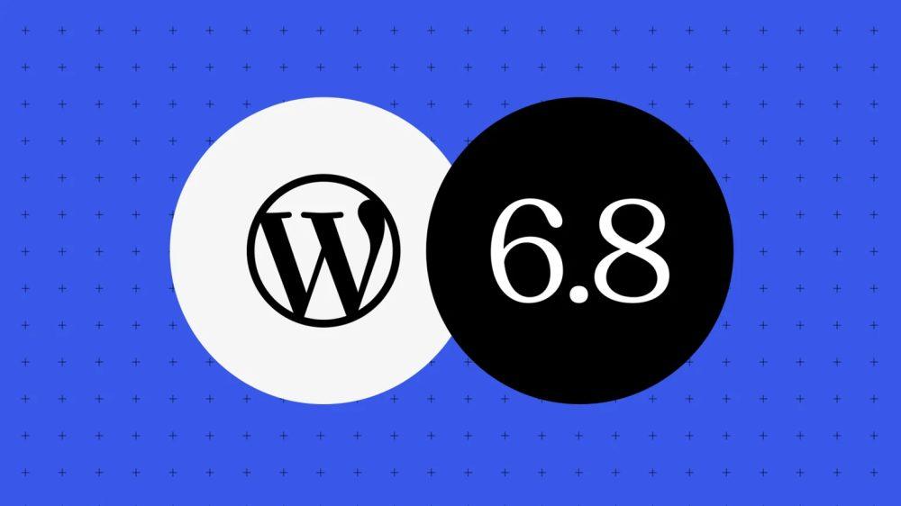 WordPress 6.8 “Cecil” Released: What’s New in the Latest Update