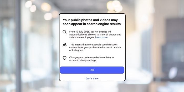Notification showing on Instagram advising that content will soon be showing on search engine results pages. Notification showing on Instagram advising that content will soon be showing on search engine results pages.